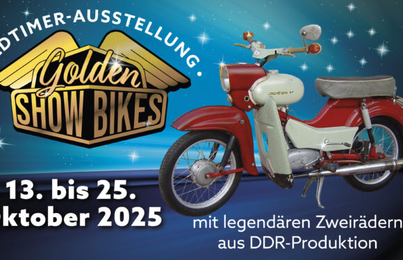 13.-25. Oktober Golden Show Bikes